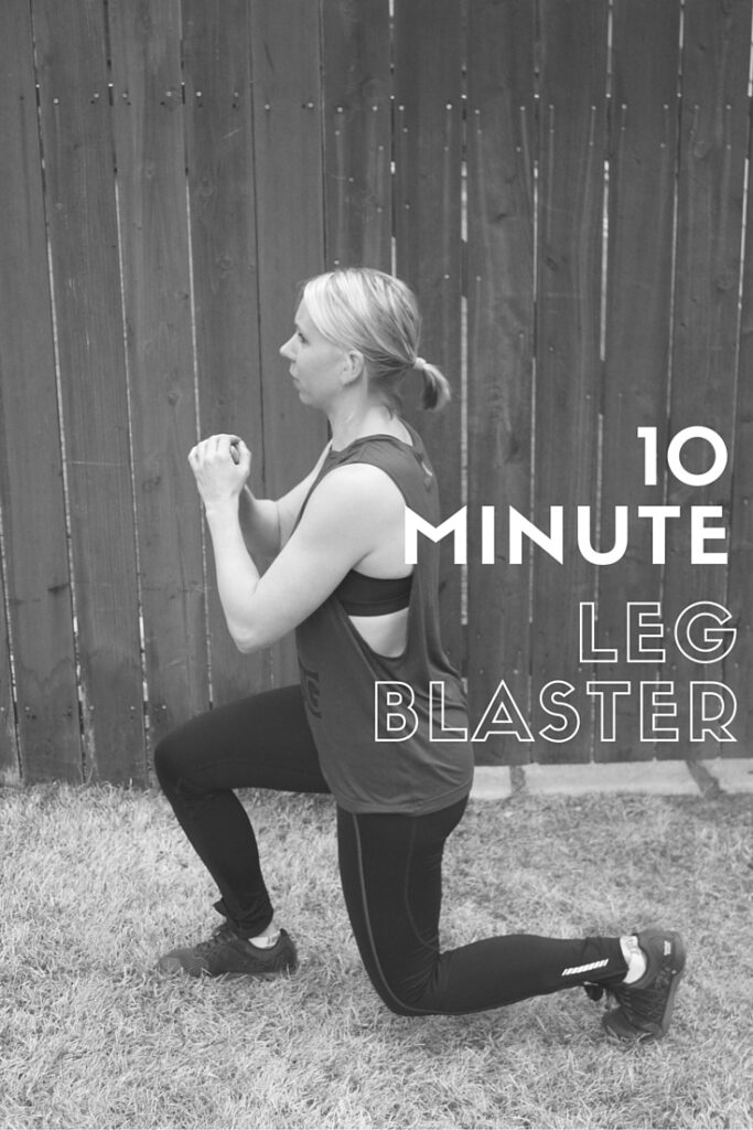 10 Minute Leg Blaster 10 Minute Leg Blaster